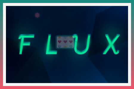 Игровой автомат Flux