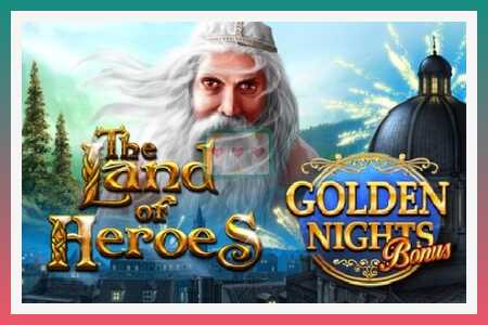 Игровой автомат The Land of Heroes Golden Nights