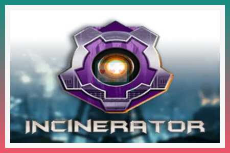 Игровой автомат Incinerator