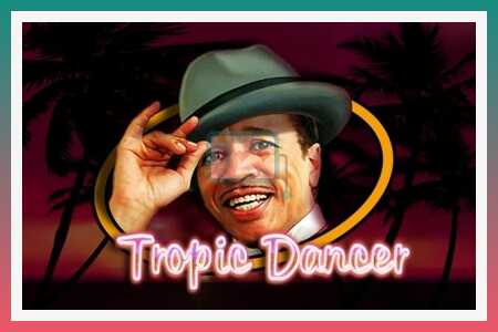 Слот машина Tropic Dancer