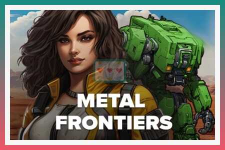 Hrací automat Metal Frontiers