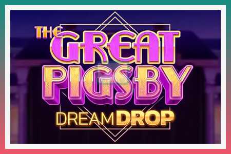 Hrací automat The Great Pigsby Dream Drop