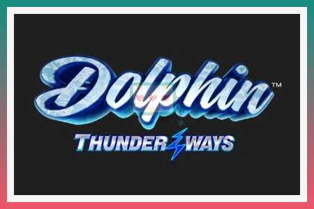 Игровой автомат Dolphin Thunder Ways