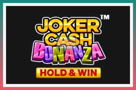 Игровой автомат Joker Cash Bonanza - Hold & Win