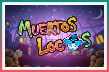 Игровой автомат Muertos Locos