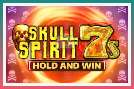 Hrací automat Skull Spirit 7s Hold and Win