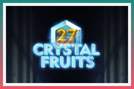 Игровой автомат 27 Crystal Fruits