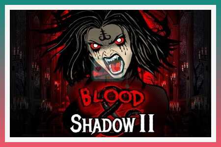 Slot makina Blood & Shadow II