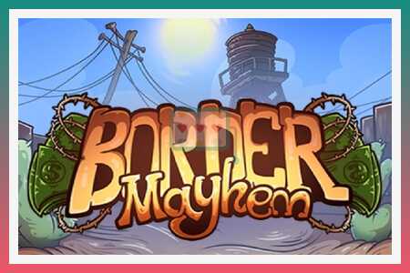 ස්ලොට් යන්ත්රය Border Mayhem