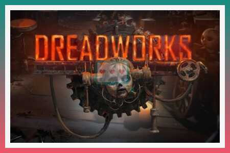 Игровой автомат Dreadworks