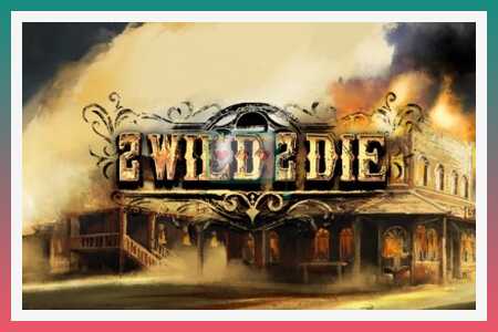 Игровой автомат 2 Wild 2 Die