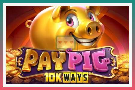 Игровой автомат Pay Pig 10K Ways