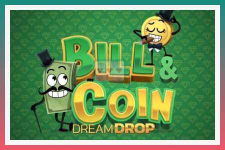 Hrací automat Bill & Coin Dream Drop