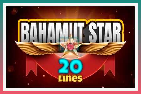 Игровой автомат Bahamut Star 20 Lines