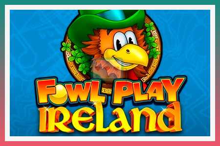 Игровой автомат Fowl Play Ireland