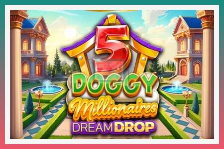 Игровой автомат 5 Doggy Millionaires Dream Drop