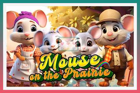 Игровой автомат Mouse on the Prairie