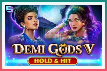 स्लॉट मशीन Demi Gods V Hold & Hit