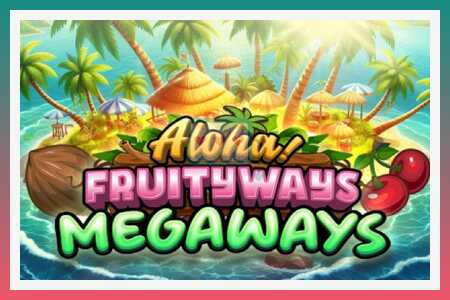 老虎机 Aloha! Fruityways