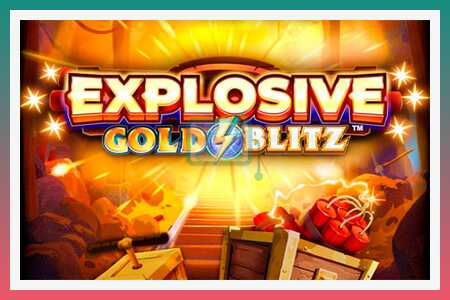 Слот машина Explosive Gold Blitz