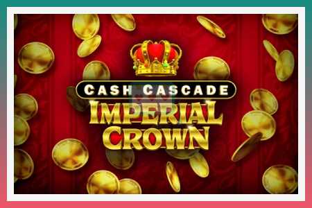 Слот машина Cash Cascade Imperial Crown