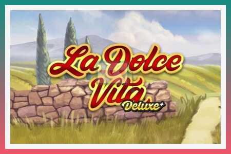 स्लॉट मशीन La Dolce Vita Deluxe