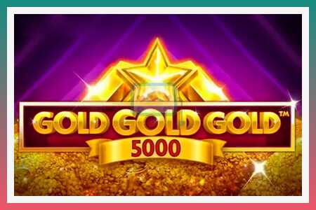 Slot machine Gold Gold Gold 5000