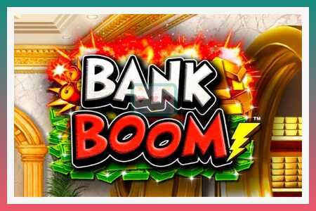 สล็อตแมชชีน Bank Boom