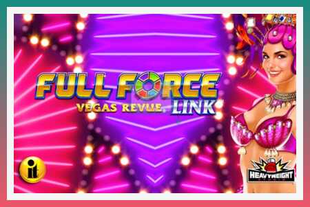 Mesin slot Full Force Vegas Revue