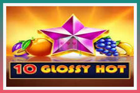 Slot makina 10 Glossy Hot