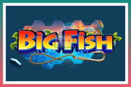 ස්ලොට් යන්ත්රය Big Fish