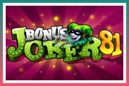 Spēļu automāts Bonus Joker 81