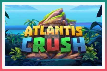 Slot makina Atlantis Crush