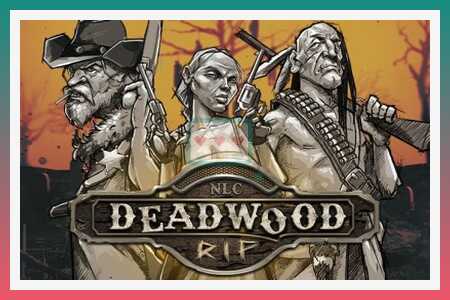 Tragaperras Deadwood R.I.P