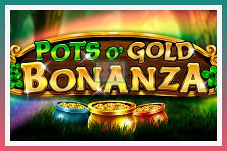 Slot mašina Pots O Gold Bonanza