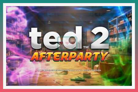 Slot makina Ted 2 Afterparty