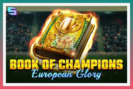 Slot machine Book of Champions - European Glory