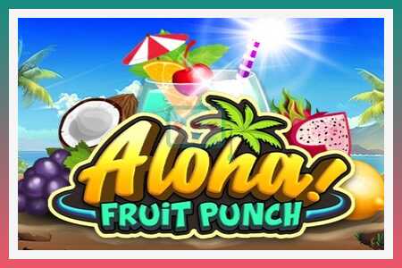 स्लॉट मशीन Aloha Fruit Punch