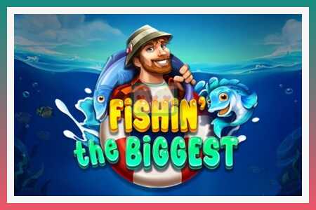 स्लॉट मशीन Fishin The Biggest