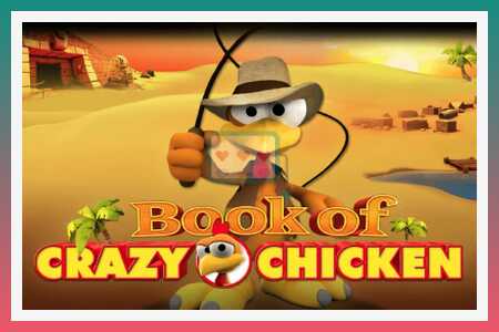 Gokautomaat Book of Crazy Chicken