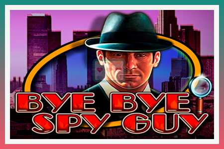 Игровой автомат Bye Bye Spy Guy